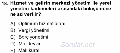 Maliye Politikası 2 2014 - 2015 Tek Ders Sınavı 18.Soru