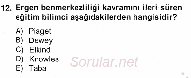 Eğitim Psikolojisi 2013 - 2014 Ara Sınavı 12.Soru