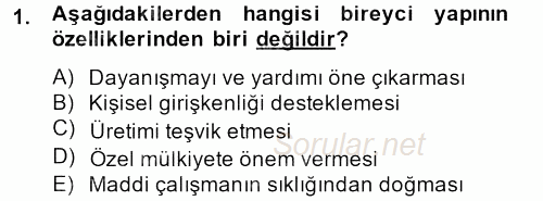 Türk Sosyologları 2012 - 2013 Dönem Sonu Sınavı 1.Soru