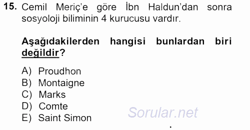 Türk Sosyologları 2012 - 2013 Dönem Sonu Sınavı 15.Soru