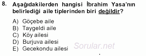 Türk Sosyologları 2012 - 2013 Dönem Sonu Sınavı 8.Soru