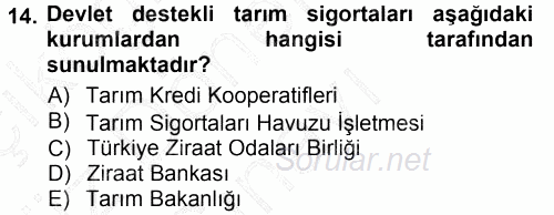 Bankacılık Ve Sigortacılığa Giriş 2012 - 2013 Dönem Sonu Sınavı 14.Soru