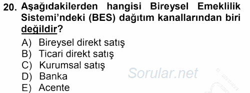 Bankacılık Ve Sigortacılığa Giriş 2012 - 2013 Dönem Sonu Sınavı 20.Soru