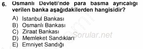 Bankacılık Ve Sigortacılığa Giriş 2012 - 2013 Dönem Sonu Sınavı 6.Soru