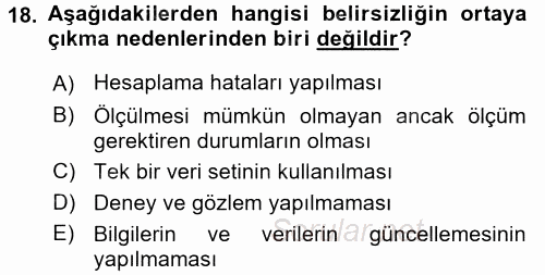 Acil Durum Bilgisi ve Yönetimine Giriş 2017 - 2018 Ara Sınavı 18.Soru