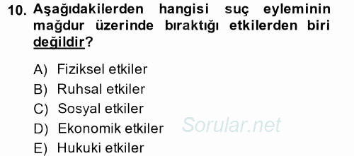 Suç Önleme Modelleri 2014 - 2015 Tek Ders Sınavı 10.Soru