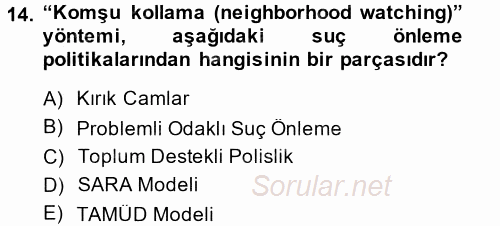 Suç Önleme Modelleri 2014 - 2015 Tek Ders Sınavı 14.Soru