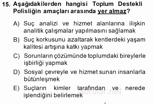 Suç Önleme Modelleri 2014 - 2015 Tek Ders Sınavı 15.Soru