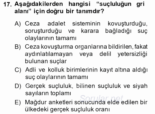 Suç Önleme Modelleri 2014 - 2015 Tek Ders Sınavı 17.Soru