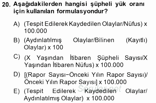 Suç Önleme Modelleri 2014 - 2015 Tek Ders Sınavı 20.Soru