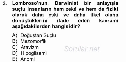 Suç Önleme Modelleri 2014 - 2015 Tek Ders Sınavı 3.Soru