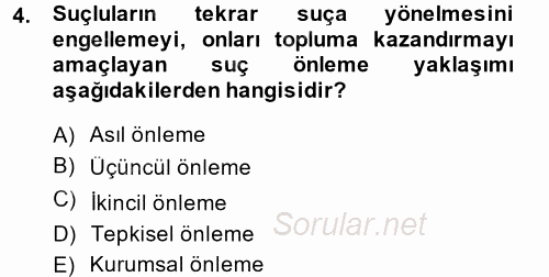 Suç Önleme Modelleri 2014 - 2015 Tek Ders Sınavı 4.Soru