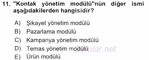 Çağrı Merkezi Yönetimi 2 2015 - 2016 Ara Sınavı 11.Soru