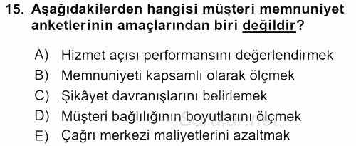 Çağrı Merkezi Yönetimi 2 2015 - 2016 Ara Sınavı 15.Soru