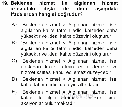 Çağrı Merkezi Yönetimi 2 2015 - 2016 Ara Sınavı 19.Soru