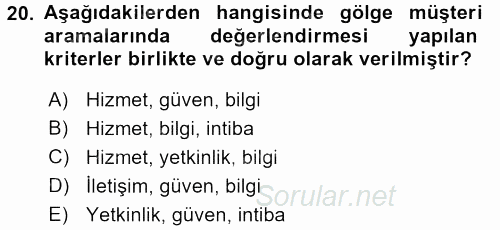 Çağrı Merkezi Yönetimi 2 2015 - 2016 Ara Sınavı 20.Soru