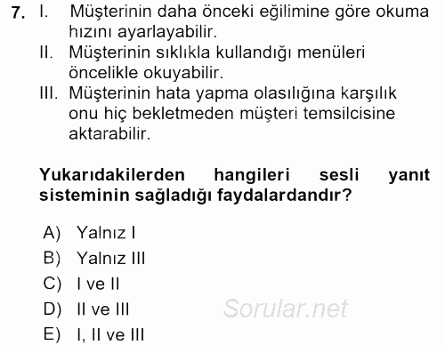 Çağrı Merkezi Yönetimi 2 2015 - 2016 Ara Sınavı 7.Soru