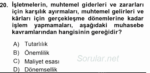 Envanter ve Bilanço 2015 - 2016 Ara Sınavı 20.Soru