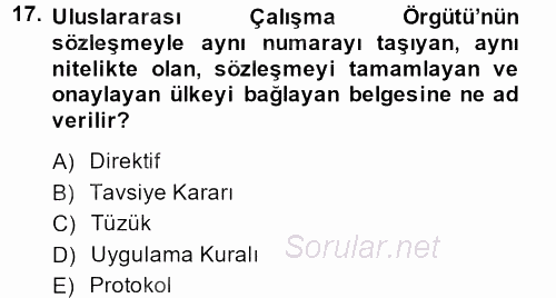 İş Sağlığı ve Güvenliği 2014 - 2015 Dönem Sonu Sınavı 17.Soru