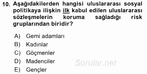 Uluslararası Sosyal Politika 2017 - 2018 Ara Sınavı 10.Soru