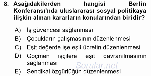 Uluslararası Sosyal Politika 2017 - 2018 Ara Sınavı 8.Soru
