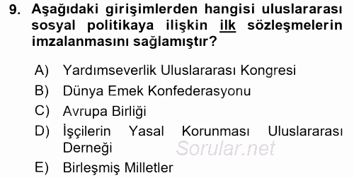 Uluslararası Sosyal Politika 2017 - 2018 Ara Sınavı 9.Soru