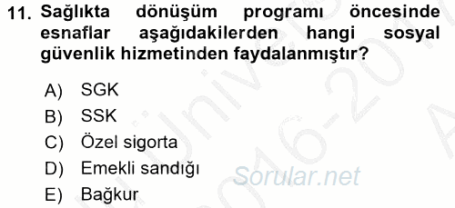 Sağlık Kurumları Mevzuatı 2016 - 2017 Ara Sınavı 11.Soru