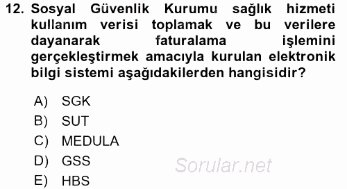 Sağlık Kurumları Mevzuatı 2016 - 2017 Ara Sınavı 12.Soru