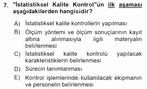 Kalite Yönetim Sistemleri 2015 - 2016 Tek Ders Sınavı 7.Soru