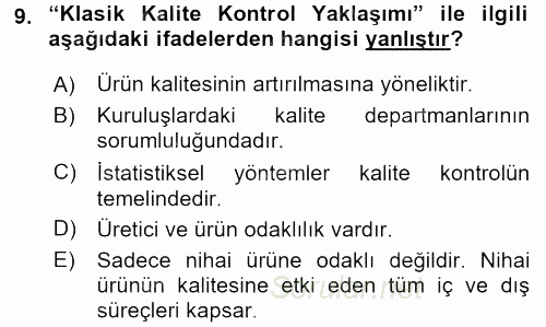 Kalite Yönetim Sistemleri 2015 - 2016 Tek Ders Sınavı 9.Soru