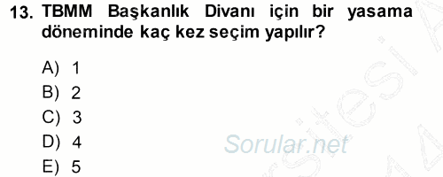 Anayasa Hukuku 2013 - 2014 Dönem Sonu Sınavı 13.Soru