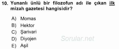 Türk Basın Tarihi 2015 - 2016 Tek Ders Sınavı 10.Soru