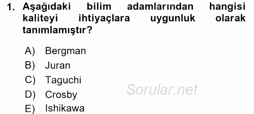 Konaklama Hizmetlerinde Kalite Yönetimi 2016 - 2017 Dönem Sonu Sınavı 1.Soru