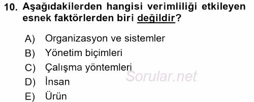 Konaklama Hizmetlerinde Kalite Yönetimi 2016 - 2017 Dönem Sonu Sınavı 10.Soru