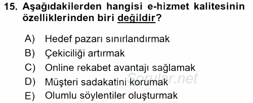 Konaklama Hizmetlerinde Kalite Yönetimi 2016 - 2017 Dönem Sonu Sınavı 15.Soru