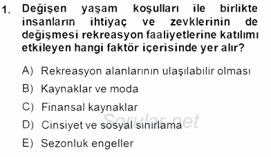 Boş Zaman ve Rekreasyon Yönetimi 2014 - 2015 Dönem Sonu Sınavı 1.Soru