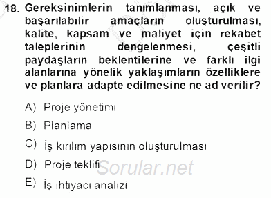 Boş Zaman ve Rekreasyon Yönetimi 2014 - 2015 Dönem Sonu Sınavı 18.Soru