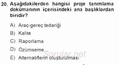 Boş Zaman ve Rekreasyon Yönetimi 2014 - 2015 Dönem Sonu Sınavı 20.Soru