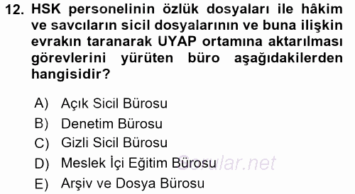 Ulusal Yargı Ağı Projesi 1 2017 - 2018 Dönem Sonu Sınavı 12.Soru