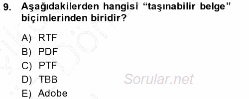 Temel Bilgi Teknolojileri 1 2013 - 2014 Ara Sınavı 9.Soru