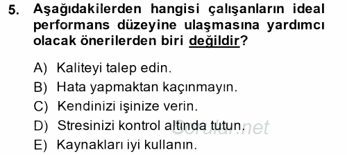 Performans ve Kariyer Yönetimi 2014 - 2015 Dönem Sonu Sınavı 5.Soru