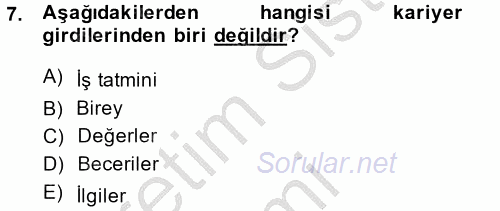 Performans ve Kariyer Yönetimi 2014 - 2015 Dönem Sonu Sınavı 7.Soru