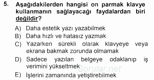 Yönetici Asistanlığı 2014 - 2015 Tek Ders Sınavı 5.Soru
