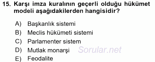 Anayasa Hukuku 2017 - 2018 3 Ders Sınavı 15.Soru