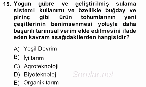 Peyzaj Çevre ve Tarım 2013 - 2014 Dönem Sonu Sınavı 15.Soru