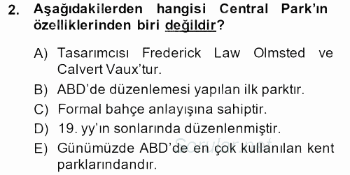 Peyzaj Çevre ve Tarım 2013 - 2014 Dönem Sonu Sınavı 2.Soru