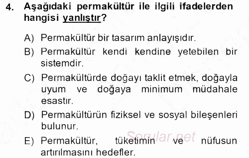 Peyzaj Çevre ve Tarım 2013 - 2014 Dönem Sonu Sınavı 4.Soru
