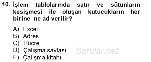 Dış Ticarette Bilgisayar Uygulamaları 2014 - 2015 Tek Ders Sınavı 10.Soru
