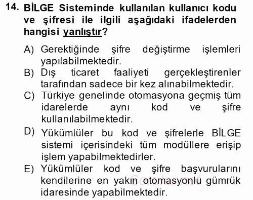 Dış Ticarette Bilgisayar Uygulamaları 2014 - 2015 Tek Ders Sınavı 14.Soru