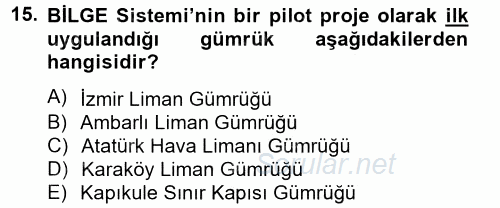 Dış Ticarette Bilgisayar Uygulamaları 2014 - 2015 Tek Ders Sınavı 15.Soru